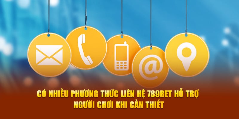 Có nhiều phương thức liên hệ 789BET hỗ trợ người chơi khi cần thiết