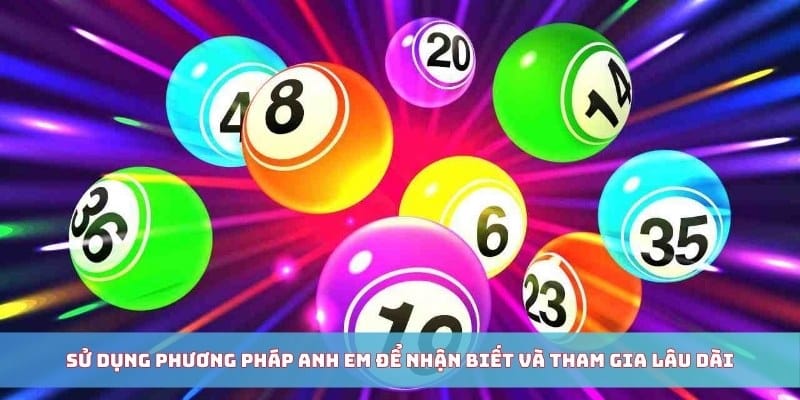 Sử dụng phương pháp anh em để nhận biết và tham gia lâu dài